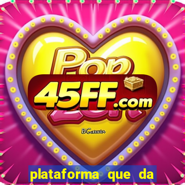 plataforma que da 5 reais no cadastro